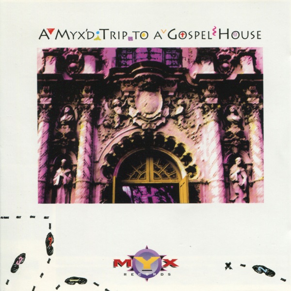 A Myx'd Trip to a Gospel House