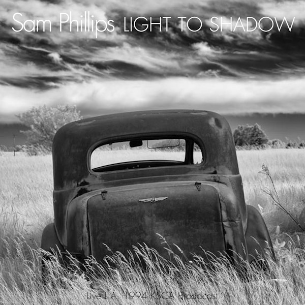 Light to Shadow: Live LA 1994, KSCA Broadcast
